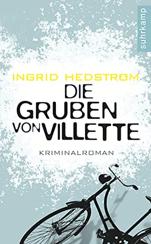 Die Gruben von Villette: Kriminalroman (suhrkamp taschenbuch) von Suhrkamp Verlag AG