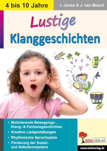 Lustige Klanggeschichten: Bewährte Tipps und Ideen aus der Praxis