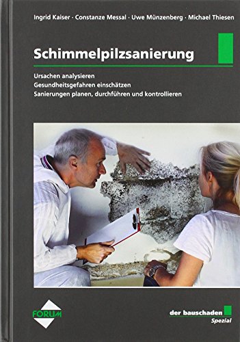 der bauschaden-Spezial Schimmelpilzsanierung von Forum Verlag Herkert