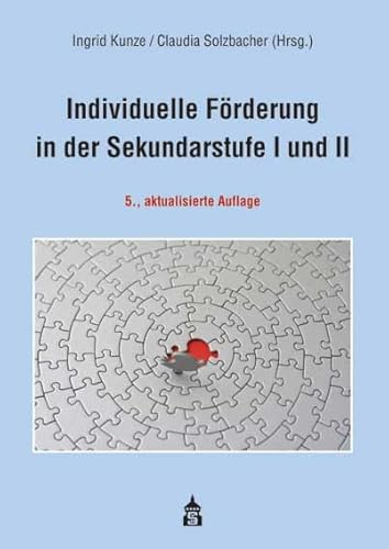 Individuelle Förderung in der Sekundarstufe I + II von Schneider Verlag GmbH
