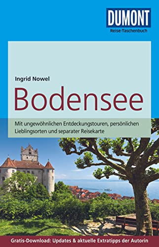 DuMont Reise-Taschenbuch Bodensee: mit Online-Updates als Gratis-Download DuMont Reise-Taschenbuch Bodensee: mit Online-Updates als Gratis-Download