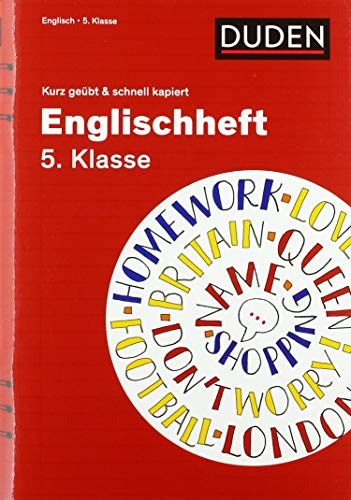 Englischheft 5. Klasse - kurz geübt & schnell kapiert von Bibliograph. Instit. GmbH