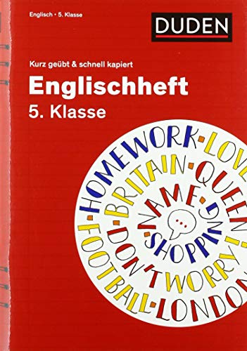 Englischheft 5. Klasse - kurz geübt & schnell kapiert