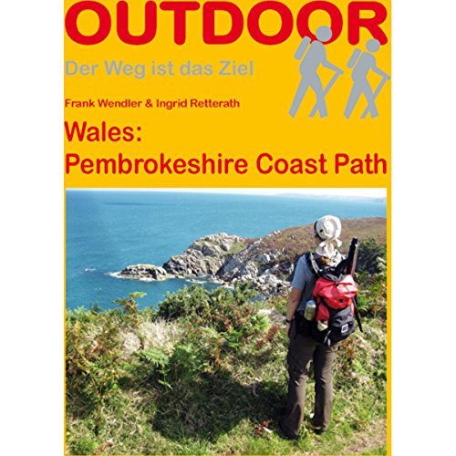 Wales: Pembrokeshire Coast Path (Der Weg ist das Ziel)