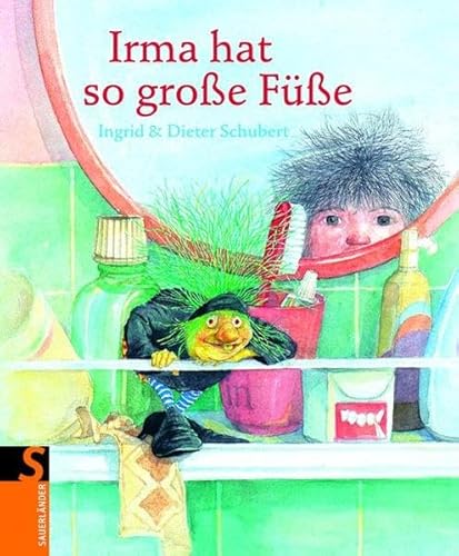 Irma hat so große Füße (Sauerländer Bilderbuch) Irma hat so große Füße (Sauerländer Bilderbuch)
