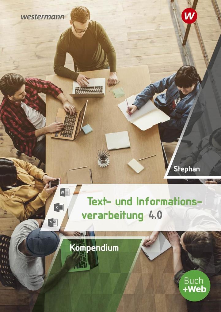 Kompendium Text- und Informationsverarbeitung 4.0. Schülerband von Bildungsverlag Eins GmbH