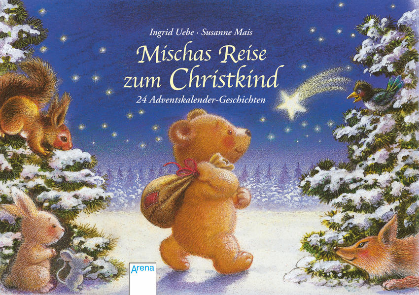 Mischas Reise zum Christkind von Arena Verlag GmbH