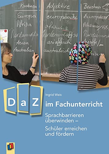 DaZ im Fachunterricht: Sprachbarrieren überwinden - Schüler erreichen und fördern von Verlag An Der Ruhr