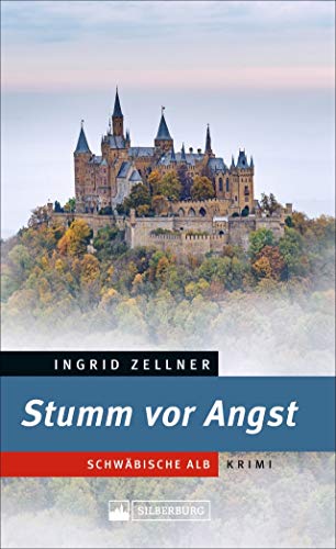 Stumm vor Angst. Schwäbische-Alb-Krimi. Der dritte Fall von Kriminalkommissar Surendra Sinha.