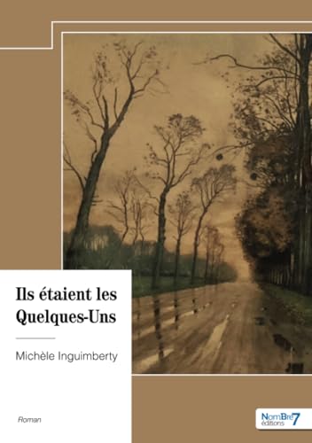 Ils étaient les Quelques-Uns von Nombre7