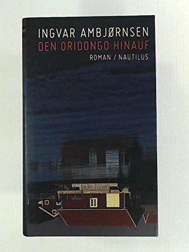 Den Oridongo hinauf: Roman