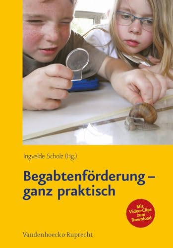 Begabtenförderung - ganz praktisch: Tipps für Unterricht und Alltag von Vandenhoeck + Ruprecht