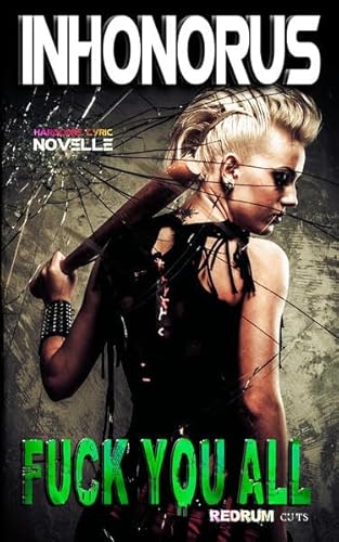 Fuck You All: Die Novelle Fuck You All: Die Novelle von Redrum Books