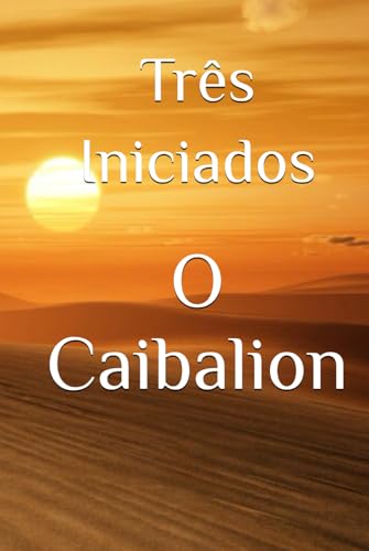 O Caibalion von Independently published
