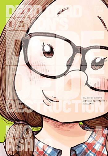 Dead Dead Demon's Dededede Destruction, Vol. 4 (DEAD DEMONS DEDEDEDE DESTRUCTION GN, Band 4) Dead Dead Demon's Dededede Destruction, Vol. 4 (DEAD DEMONS DEDEDEDE DESTRUCTION GN, Band 4) von Viz Media