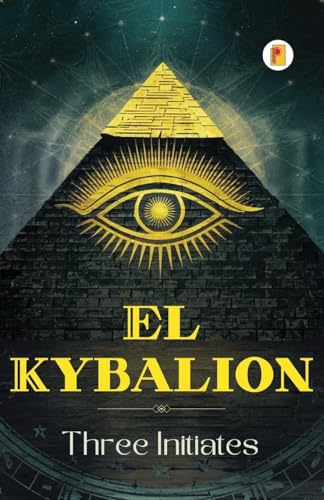 El Kybalion (Spanish edition) von Pages Planet Publishing