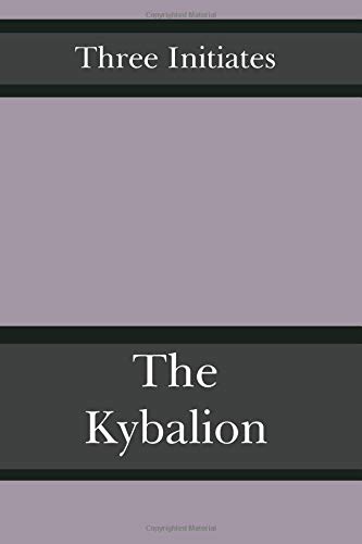 The Kybalion The Kybalion von CreateSpace Independent Publishing Platform