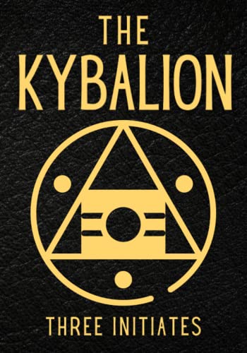 The Kybalion: A Study of The Hermetic Philosophy of Ancient Egypt and Greece von Independently published