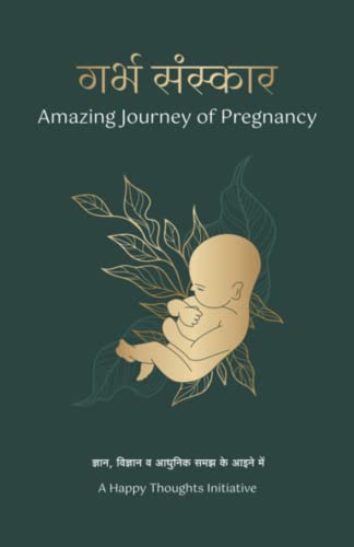 Garbha Sanskar-The Amazing Journey of Pregnancy (Hindi): ¿¿¿¿, ¿¿¿¿¿¿¿ ¿¿ ¿¿¿¿¿¿ ¿¿ ¿¿¿ ¿¿ ¿¿¿¿¿¿ ¿¿ ¿¿¿¿¿¿ ¿¿¿¿ ¿¿¿¿: ¿¿¿¿, ¿¿¿¿¿¿¿ ¿¿ ¿¿¿¿¿¿ ¿¿ ¿¿¿ ¿¿ ¿¿¿¿¿¿ ¿¿ ¿¿¿¿¿¿ ¿¿¿¿ ¿¿¿¿ von WOW Publishings (P) Ltd