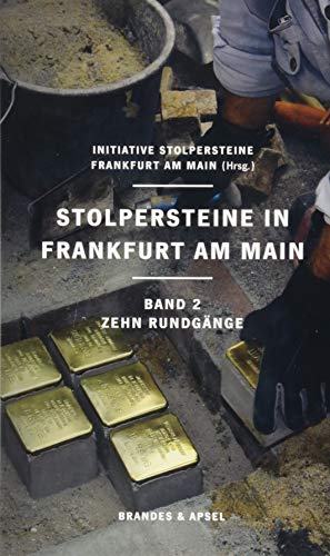 Stolpersteine in Frankfurt am Main: Band 2: Zehn Rundgänge