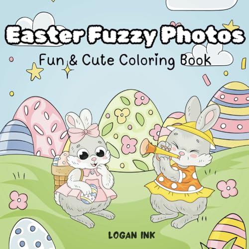 Easter Fuzzy Photos: Fun & Cute Coloring Book Easter Fuzzy Photos: Fun & Cute Coloring Book von Primedia eLaunch LLC