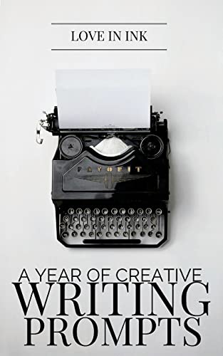A Year of Creative Writing Prompts von CREATESPACE