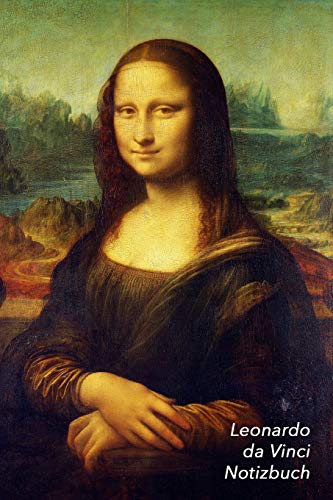 Da Vinci Notizbuch: Mona Lisa | Trendy Liniertes Notizbuch | Softcover, 120 Seiten (Schöne Notizbücher, Band 4)