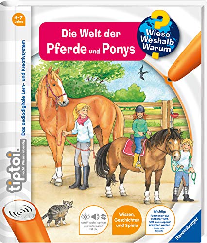 Ravensburger tiptoi Band 13 - Die Welt der Pferde und Ponys: Mit über 800 Geräuschen und Texten (tiptoi® Wieso? Weshalb? Warum?)