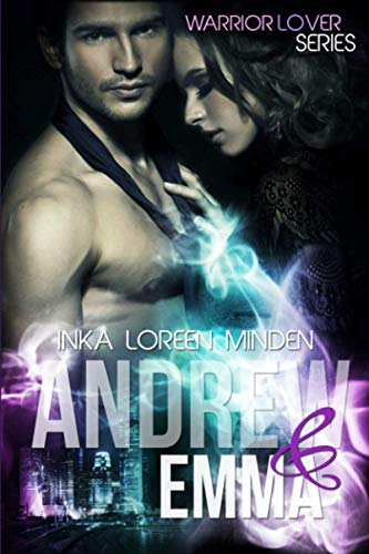 Andrew und Emma - Warrior Lover: Sidestory Andrew und Emma - Warrior Lover: Sidestory