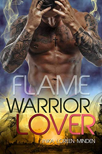 Flame - Warrior Lover Flame - Warrior Lover von CreateSpace Independent Publishing Platform
