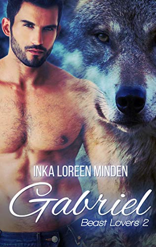 Gabriel: Beast Lovers 2 von Books on Demand GmbH