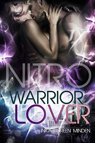Nitro - Warrior Lover Nitro - Warrior Lover von CreateSpace Independent Publishing Platform
