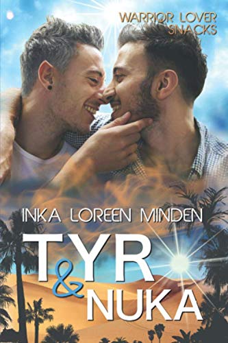 Tyr & Nuka: Warrior Lover Snack 3 (Warrior Lover Snacks, Band 3)