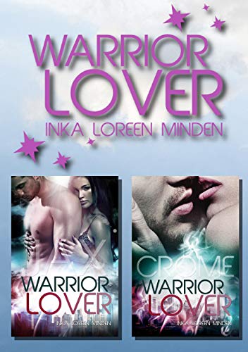 Warrior Lover Doppelband 1: Jax und Crome