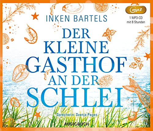 Der kleine Gasthof an der Schlei: Gekürzte Ausgabe, Lesung