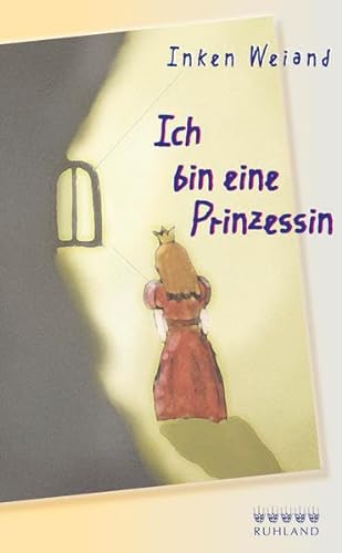 Ich bin eine Prinzessin: Ausgezeichnet mit dem Kinder- und Jugendliteraturpreis des Landes Steiermark 2012