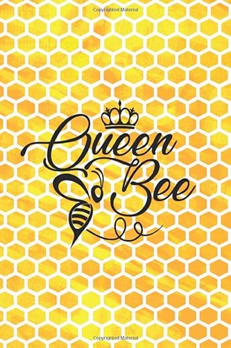 Queen Bee: A 120-Page Blank Lined Journal for A Queen Bee's Best Planning, Writing & List-Making (6"x9")