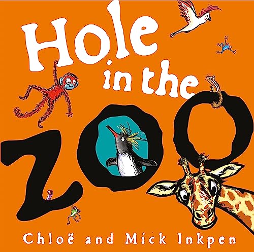 Hole in the Zoo von Hodder Children's Books