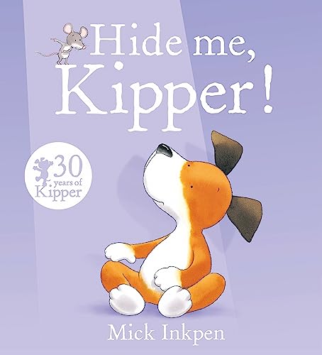 Kipper: Hide Me, Kipper von Hachette Children's