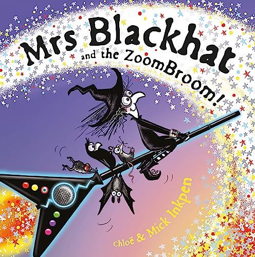Mrs Blackhat and the ZoomBroom Mrs Blackhat and the ZoomBroom von Hodder Children's Books