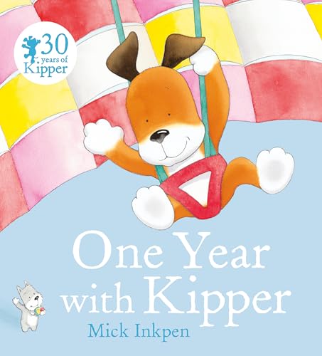 One Year With Kipper von Hodder Children's Books