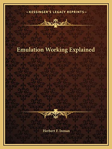 Emulation Working Explained von Kessinger Publishing