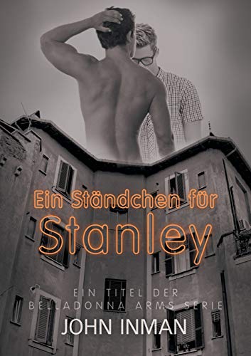 Ständchen Für Stanley (Belladonna Arms)