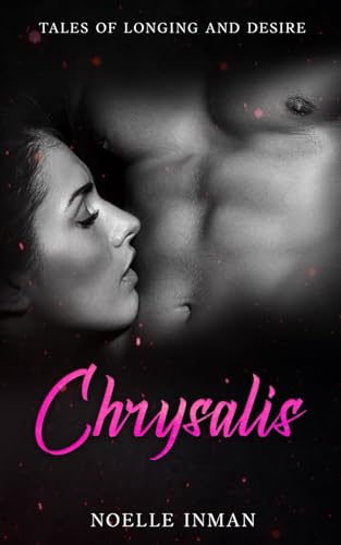 Chrysalis (Tales of Longing and Desire) von Boundless Horror
