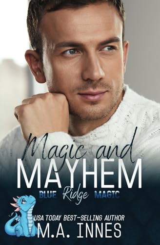 Magic and Mayhem (Blue Ridge Magic, Band 1) von Independently published
