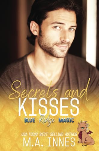 Secrets and Kisses (Blue Ridge Magic, Band 2) von Independently published