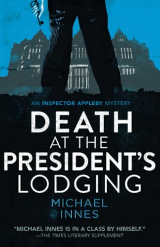 Death at the President's Lodging: Volume 1 (Inspector Appleby Mysteries) von Open Road Integrated Media, Inc.