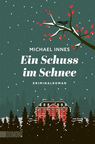 Ein Schuss im Schnee: Kriminalroman (Wohlige Weihnachtskrimis, Band 7) von DuMont Buchverlag GmbH