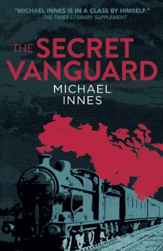 The Secret Vanguard: Volume 5 (The Inspector Appleby Mysteries) von Open Road Integrated Media, Inc.