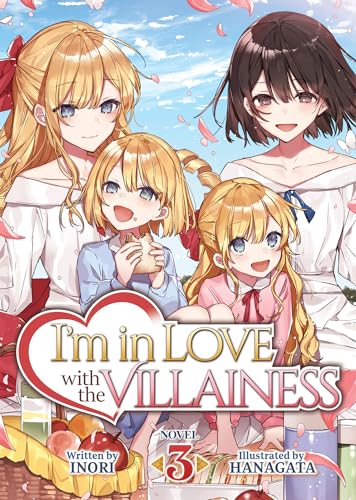 I'm in Love with the Villainess (Light Novel) Vol. 3 von Airship